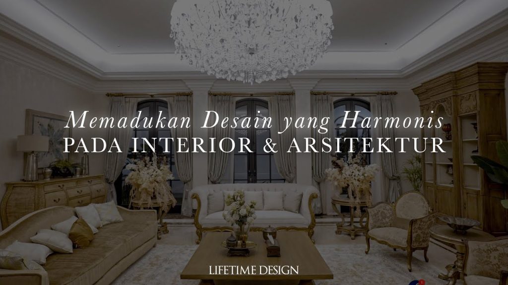 Lifetime Design - Jasa Desain Interior & Arsitek